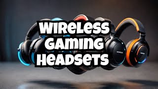 5 Best Wireless Gaming Headsets of 2024 Ultimate Performance and Comfort [upl. by Aeel]