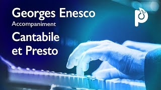 G Enesco  Cantabile et Presto FULL piano accompaniment [upl. by Nancie]