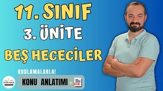 11 SINIF TÜRK DİLİ VE EDEBİYATI  3 ÜNİTE  BEŞ HECECİLER [upl. by Atiuqihs]