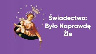 Było Naprawdę Źle Nowenna pompejańska świadectwo [upl. by Lecram]