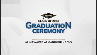 AMSI Graduation Al Mawakeb Al Garhoud  Boys  Class of 2024 [upl. by Annaihs]