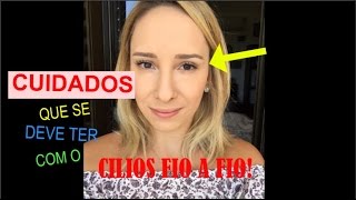 CUIDADOS com o CILIOS FIO A FIO [upl. by Nahsyar]