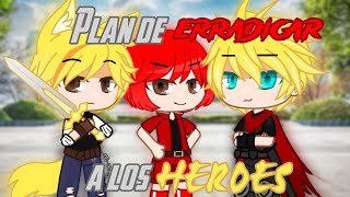 quotPlan de Erradicar a los Heroes🦸‍♂️quot Parte7 [upl. by Reinwald]