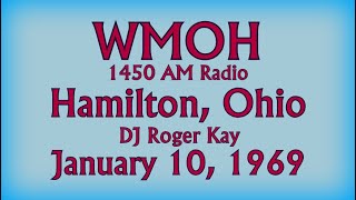 Aircheck of WMOH 1450 AM Radio Hamilton Ohio DJ Roger Kay January 10 1969 [upl. by Antony]