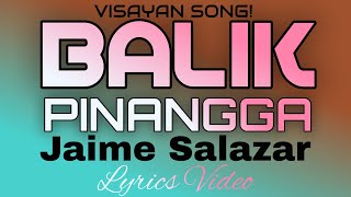 BALIK PINANGGA  JAIME SALAZAR  tataybembembheemzkheemixtv [upl. by Om147]