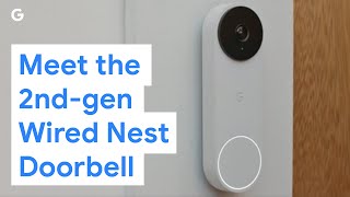 Meet the 2ndgen Wired Nest Doorbell From Google [upl. by Lacsap]