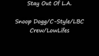 CrookedI  Snoop Doggy Dogg  LBC Crew  Stay Out Of LA [upl. by Hassin420]