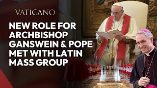 Vatican News  New Role for Archbishop Ganswein amp Pope Met with Latin Mass Group [upl. by Mckenzie]