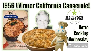 RetroCooking Wednesday • 1956 California Casserole 8th Pillsbury Winner [upl. by Alameda]