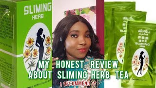 MY quotHONESTquot REVIEW ABOUT SLIMING HERB TEA I recommend it DESCLAIMER Im not a doctor sliming [upl. by Wiseman]