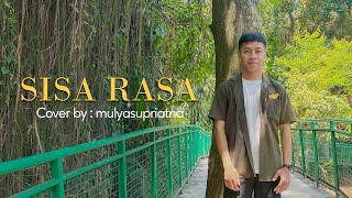 Mahalini  Sisa Rasa Cover by Mulyasupriatna [upl. by Bale95]