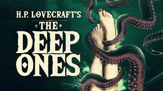 HP Lovecrafts The Deep Ones Trailer [upl. by Einotna474]