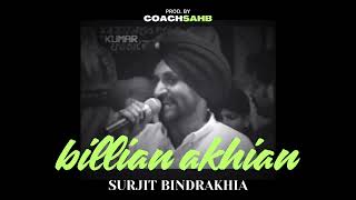 BILLIAN AKHIAN  SURJIT BINDRAKHIA X COACHSAHB [upl. by Slocum]