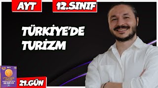 TÜRKİYEDE TURİZM KONU ANLATIMI 2025 🔴 27 Günde AYT Coğrafya  21 🟡12sınıf coğrafya  6 [upl. by Llyrat573]