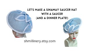 Saucer sinamay hat made on a saucer [upl. by Oringas517]