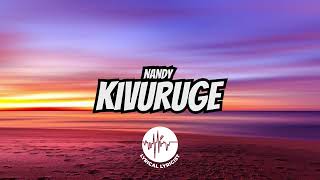 Nandi  Kivuruge Lyrics [upl. by Sosanna]