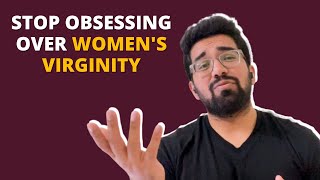 Why men need to stop obsessing over virgin women  Dr Prateek Makwana [upl. by Ninerb]