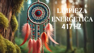 417 Hz • Eliminar ENERGÍAS NEGATIVAS del Hogar • Música para PURIFICAR LIMPIAR AMBIENTES [upl. by Ehsiom]