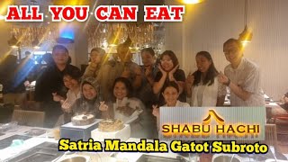 All You Can Eat di Shabu Hachi Satria Mandala Gatot Subroto  Buka Puasa Bersama Teman2 Kantor [upl. by Kittie]