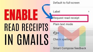 How to Enable Read Receipts in Gmail 2024 [upl. by Adnilec805]