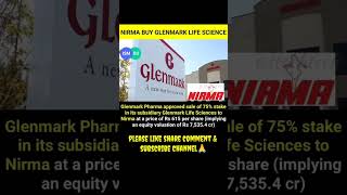 nirma buy glenmark life science  glenmark pharma approved sale 75℅ stake  sharemarket news shorts [upl. by Horacio799]