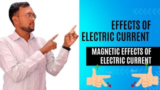 Magnetic effects of electric current  Fleming Left Hand Rule  Fleming Right Hand Rule [upl. by Eiltan842]