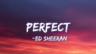 EDSheeran PERFECT Lyrical [upl. by Niwrehs560]