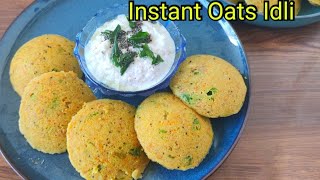 Oats idli Recipe Malayalam  Oats Idly  Oats idli recipe for weight loss  Healthy Breakfast Ideas [upl. by Tanberg]