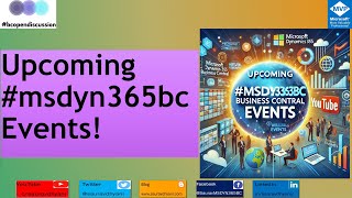 Exciting Announcements Upcoming msdyn365bc Events [upl. by Eatnhoj]