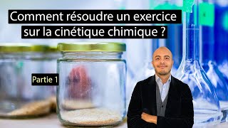 Comment résoudre un exercice de cinétique chimique [upl. by Lednahs]