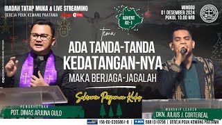 IBADAH RAYA ADVENT 1 PERJAMUAN KUDUS GEREJA POUKKP  MINGGU 01 DESEMBER 2024 [upl. by Goldina]