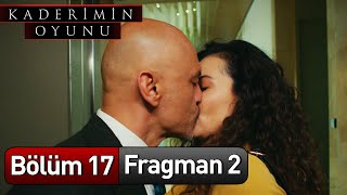 Kaderimin Oyunu 17 Bölüm 2 Fragman [upl. by Materi]