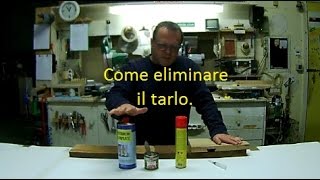 Come eliminare il tarlo  guarda lultimo video  più semplice [upl. by Bernt]