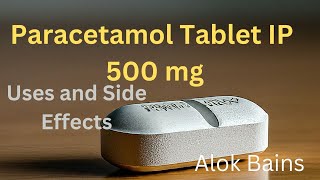 Paracetamol Tablet [upl. by Enella527]