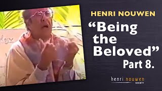 quotBeing the Belovedquot Part 8  Henri Nouwen at the Crystal Cathedral [upl. by Nick]