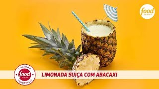 LIMONADA SUIÇA COM ABACAXI  COZINHA FOOD NETWORK [upl. by Laoj]