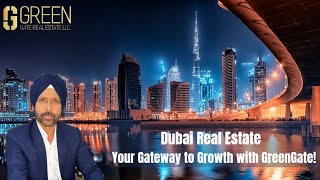 Dubai Real Estate Your Gateway to Growth with GreenGate [upl. by Aiyekal]