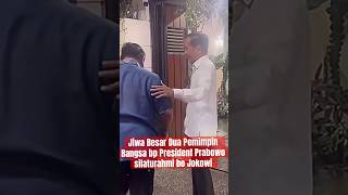 President prabowo silaturahmi dg Bp Jokowi Jiwa besar terbaik Indonesia Prabowo jumpai jokowi [upl. by Gibbie691]