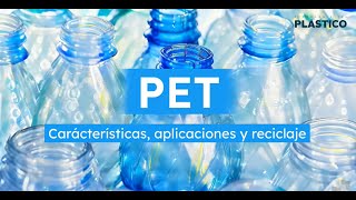 Guía sobre el PET propiedades producción y aplicaciones [upl. by Nosaes340]