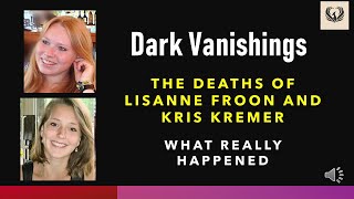 The Mysterious Deaths of Lisanne Froon and Kris Kremers [upl. by Giliana]