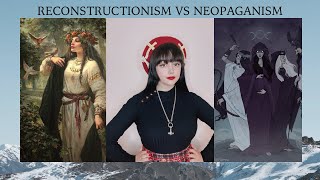 Neopaganism Versus Pagan Reconstructionism [upl. by Akeimat]