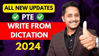 All New Updates Ticks amp Tips 2024  PTE Write from Dictation  Skills PTE Academic [upl. by Nivac]