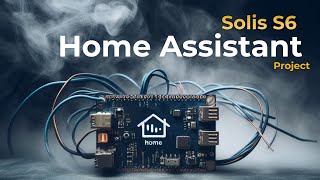 Solis S6 to Home Assistant Project [upl. by Rednaskela470]