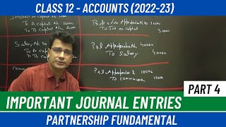 Partnership  Fundamentals 4  Profit amp Loss Appropriation Journal Entries  Accounts  Class 12 [upl. by Marka977]