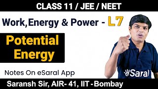 Potential Energy  Work Energy amp Power L7  Class 11 Physics JEE NEET [upl. by Osana]