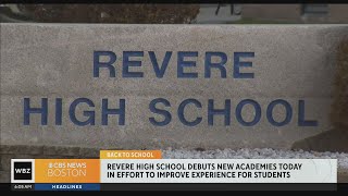 Revere High School debuts new academies in effort to improve experience for students [upl. by Bodkin]