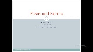 Chapter  41 Fibers and Fabrics Fashion Studies Class XII Fashion Studies [upl. by Madge13]