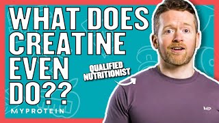 What Does Creatine Do  Nutritionist Explains  Myprotein [upl. by Bellis569]