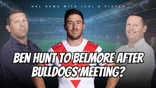 NRL  Ben Hunt meets with the Bulldogs and which club will he end up at [upl. by Lseil]