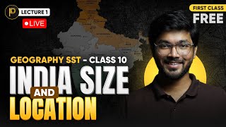 India Size and Location Easiest LIVE🔥 Rudra Batch  Class 9  First Class FREE [upl. by Owades707]